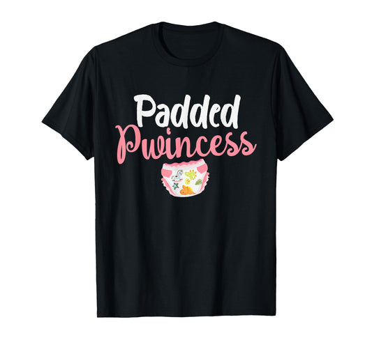 Padded Princess Diapered Diaper Girl Baby Wears Diapers T-Shirt