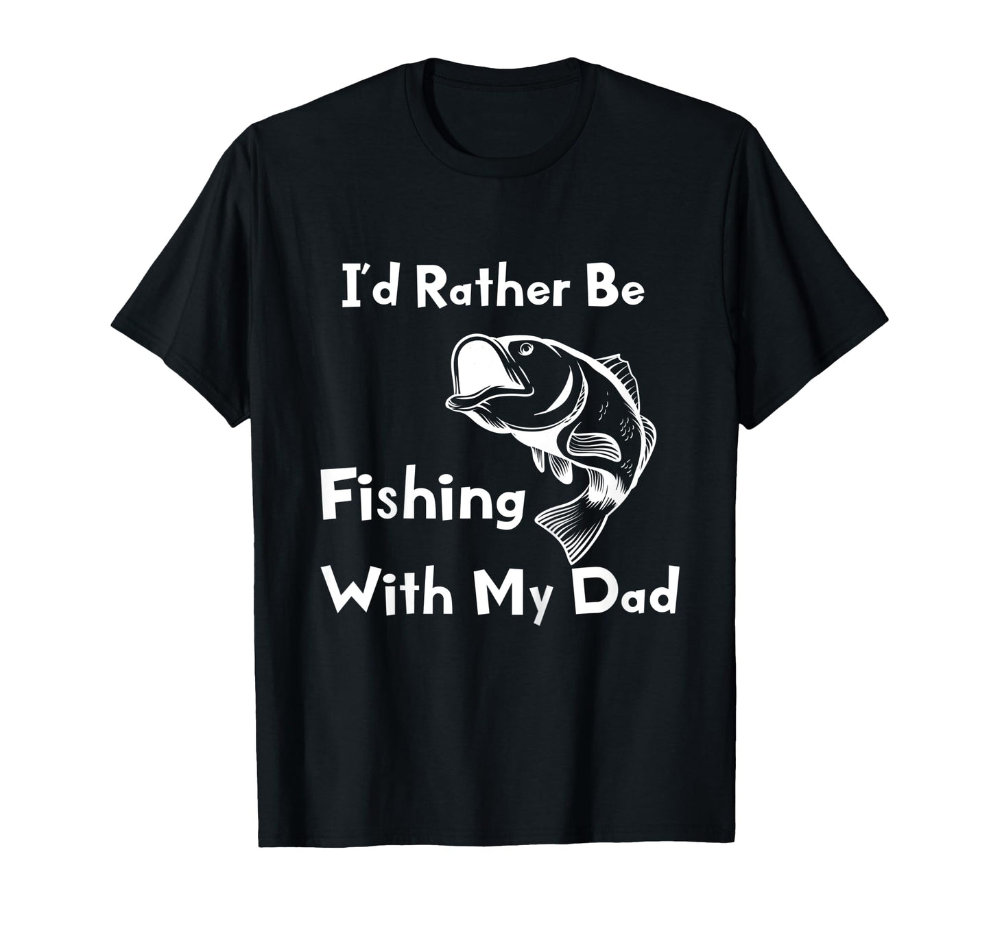 Kids I'd Rather Be Fishing With My Dad Kids Fisherman T-Shirt
