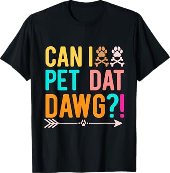 Funny Retro Bear Can i Pet Dat Dawg T-Shirt