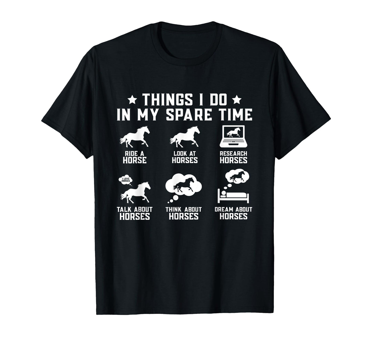 Things I Do In My Spare Time Horse Funny Horse Lovers T-Shirt