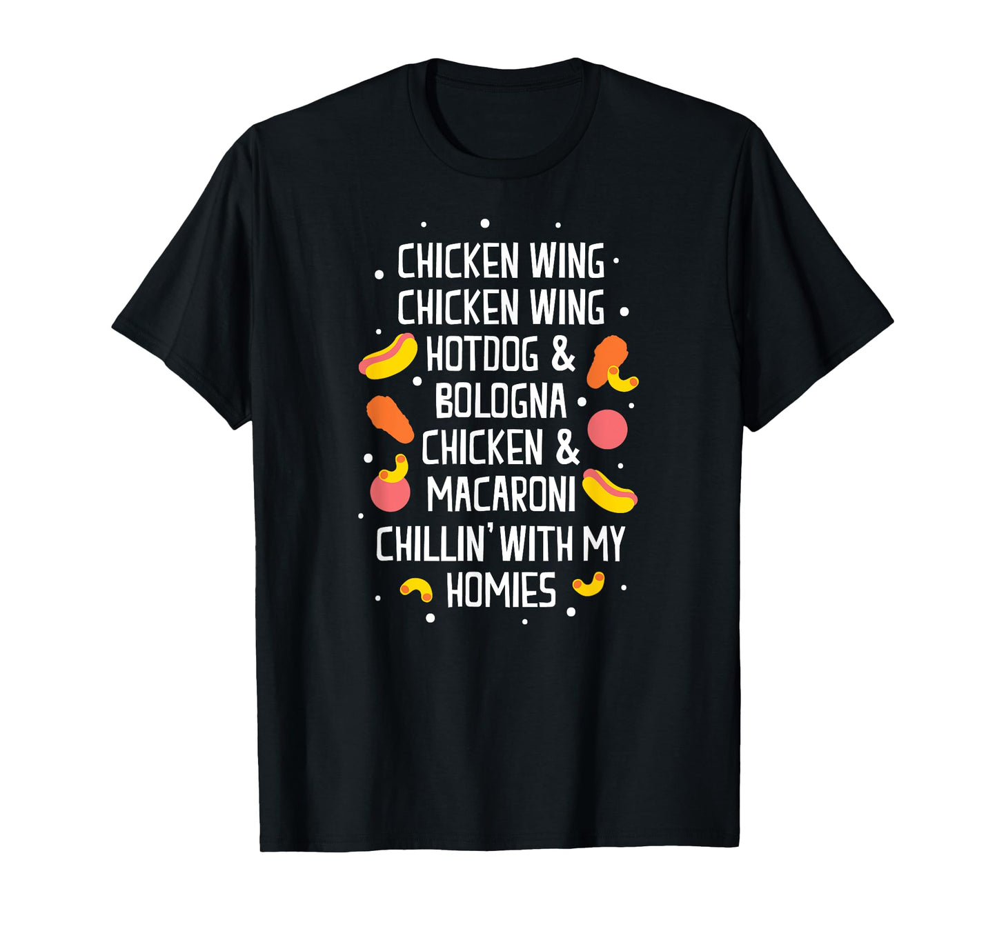 Chicken Hot Dog Bologna Macaroni Men Women Kids T-Shirt