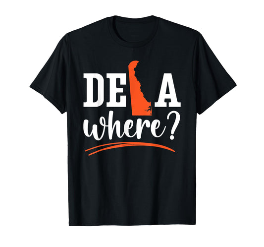 Delawhere State USA America United States Delaware T-Shirt