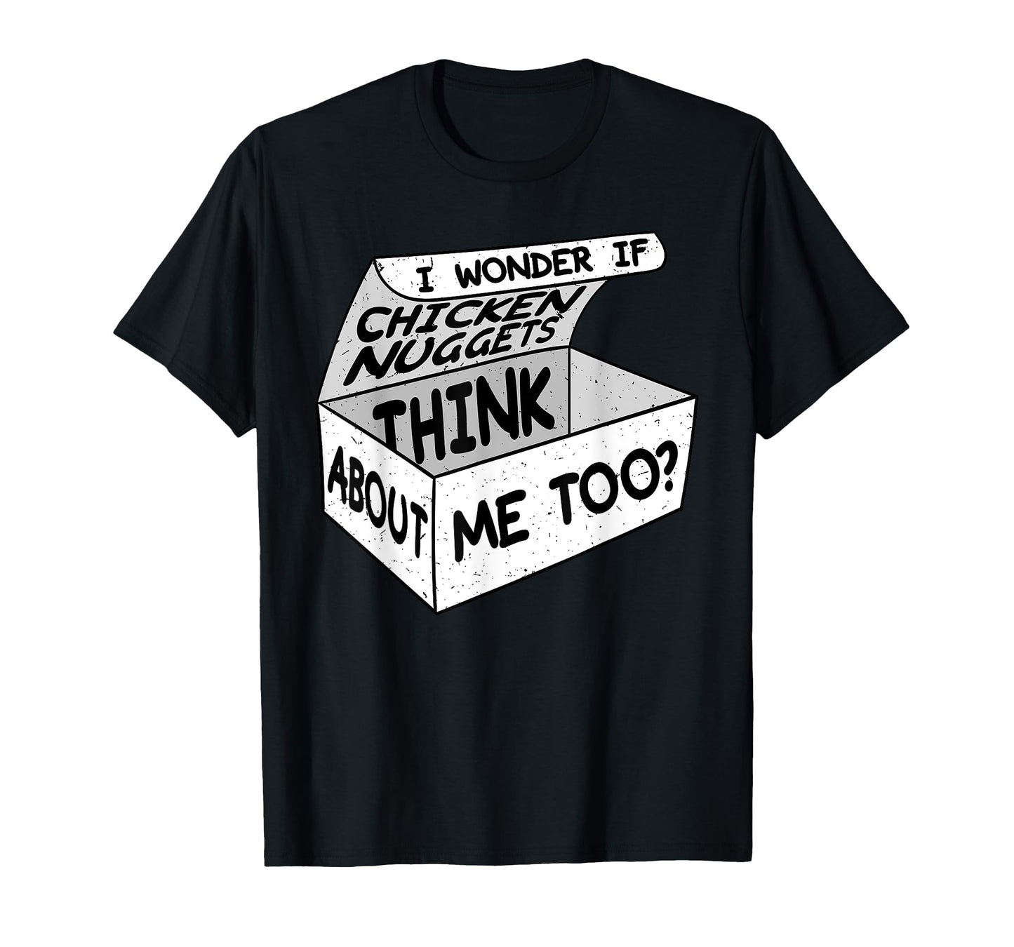 Chicken Nugget Nuggies Fans Nug Eaters Fast Food Lovers T-Shirt