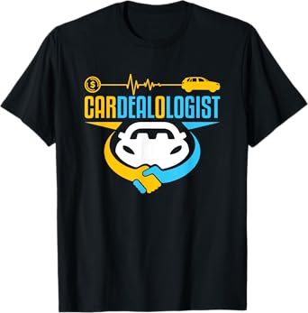Car Salesman Handshake Selling Cars Cardealologist T-Shirt