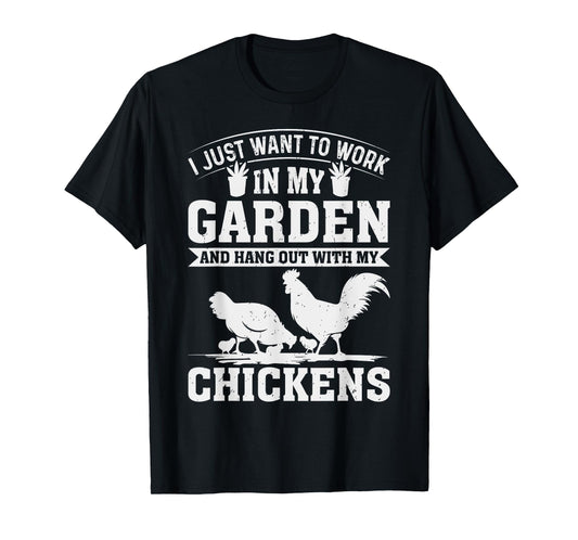 Garden and Chicken Hangout Funny Chicken Gifts for Men T-Shirt