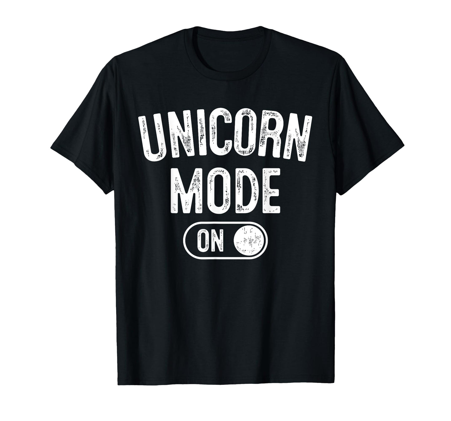 Unicorn Mode On Costume Funny Magical Equine Gift Cosplayer T-Shirt