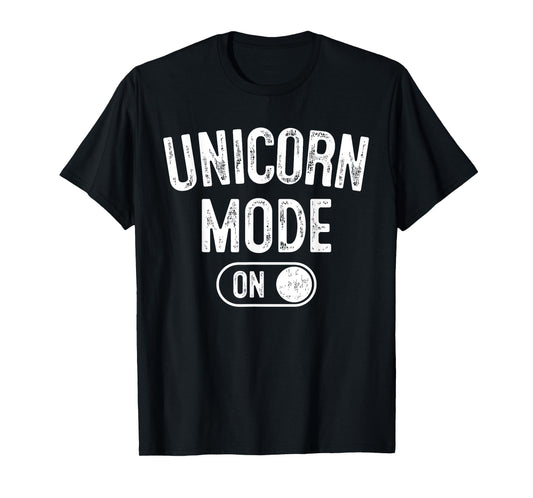Unicorn Mode On Costume Funny Magical Equine Gift Cosplayer T-Shirt