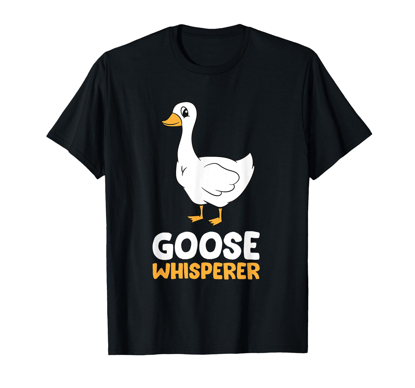 Funny Goose Bird Goose Whisperer Love Goose T-Shirt