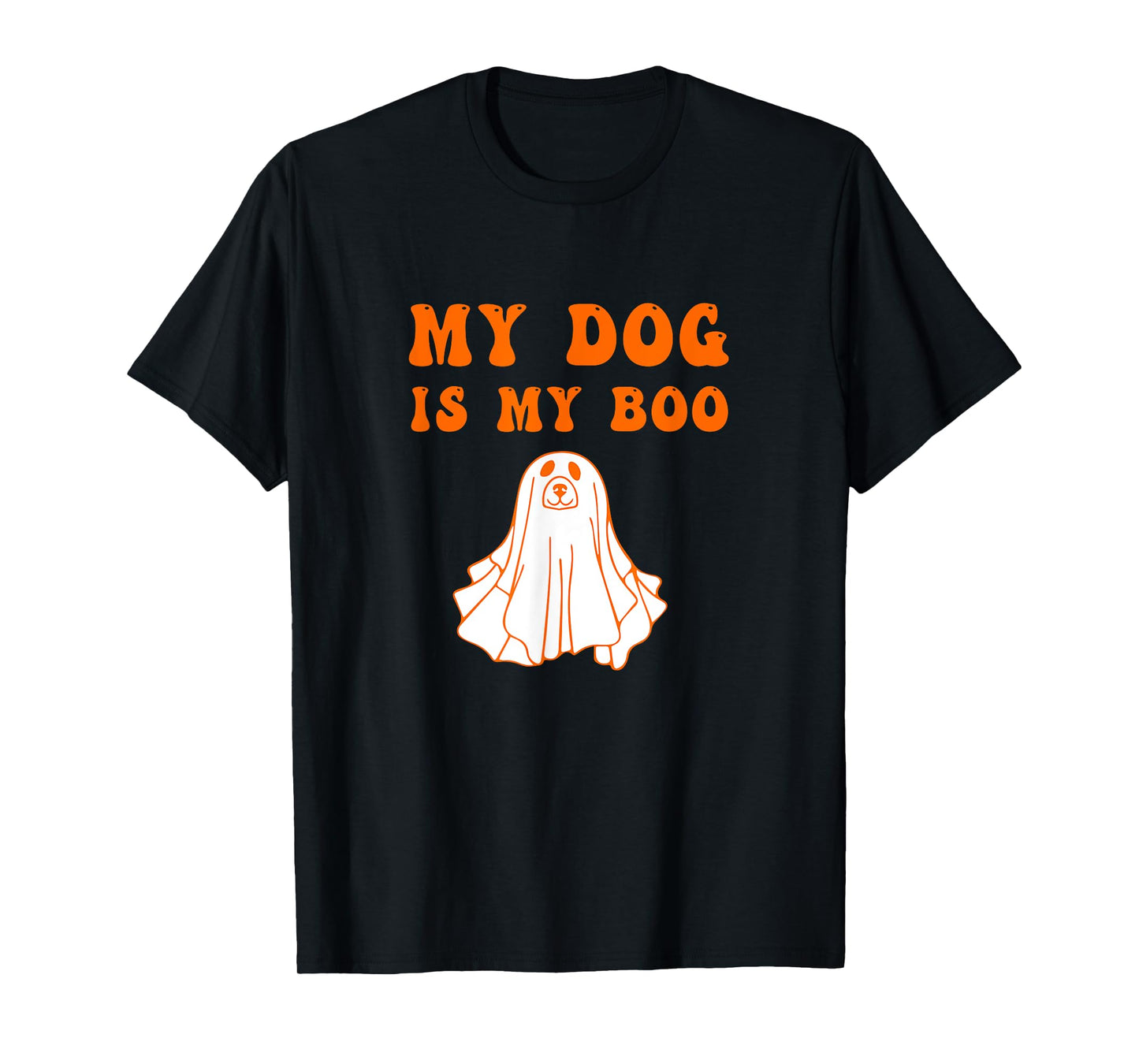 My Dog Is Boo Funny Dog Owner Boo Ghost Lover Halloween T-Shirt