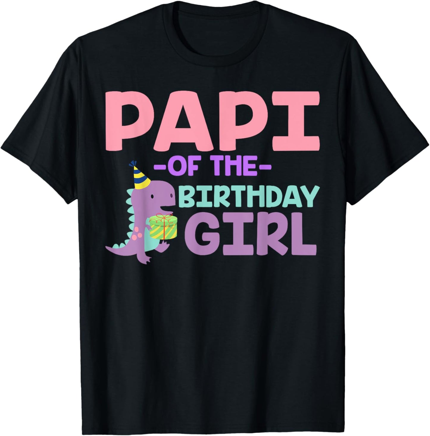 Papi of The Birthday For Girl Saurus Rex Dinosaur Party T-Shirt