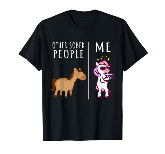 Other Sober People Me Unicorn AA Recovery Gifts Sobriety T-Shirt