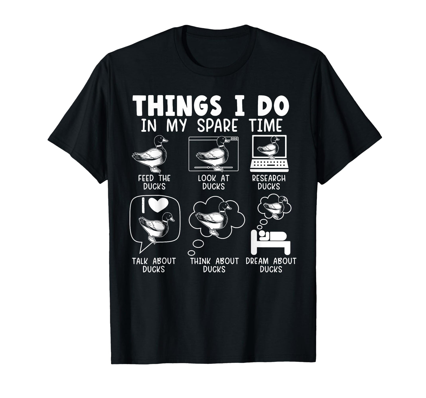Things I Do In My Spare Time Ducks Duckling Duck Lover Bird T-Shirt