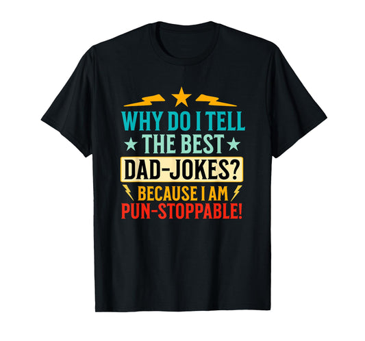 Funny Dad Shirt With Puns (On Back) Fathers Day Dad Joke T-Shirt