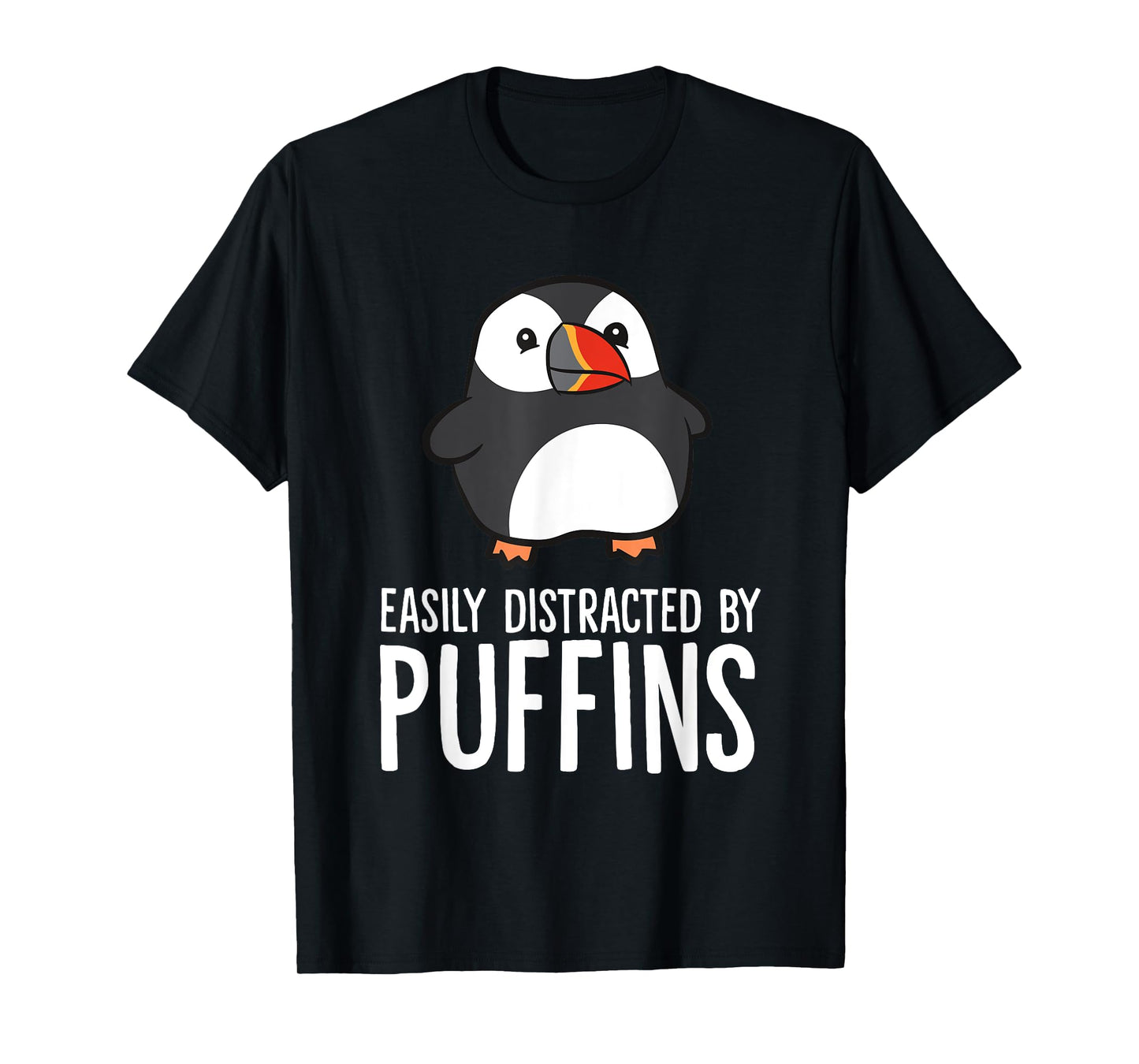 Funny Puffin Bird Gifts Easily Distracted By Puffin Sea Birds Cute Puffin Lover Gift Unisex-Adults-Kids T-Shirt Black Short Sleeve Classic Fit Pull On Collarless Crew Neck Casual All Seasons 1 Count