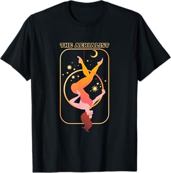 Aerialist | Hoop Silks Acrobat Circus | Aerial Acrobatics T-Shirt