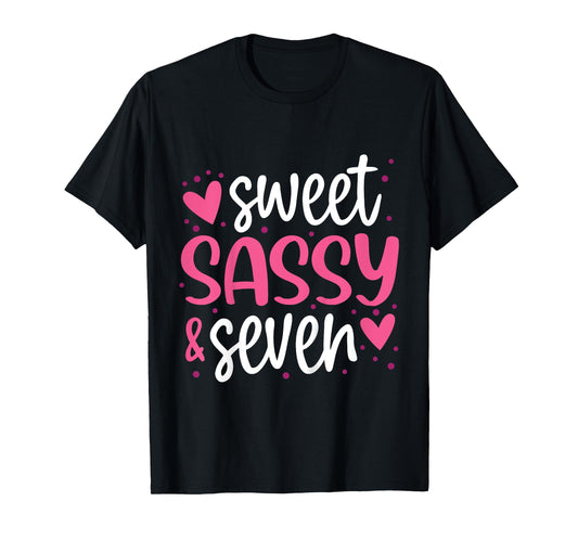 Sweet Sassy and Seven 7th Birthday Girls 7 Years Old T-Shirt