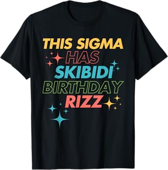 Funny Birthday Shirt - Skibidi Birthday Rizz - Middle School T-Shirt