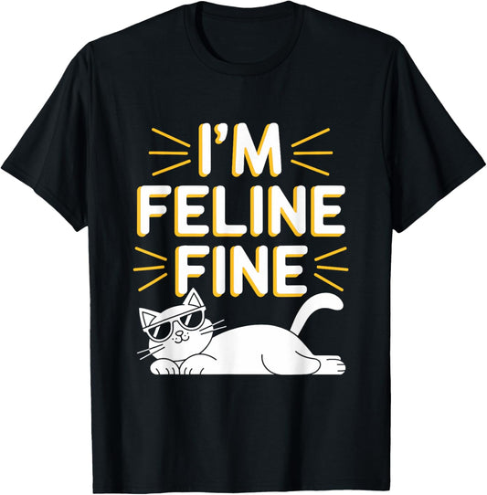 Charming Cat Lovers Feline Fine Humor Design Idea T-Shirt