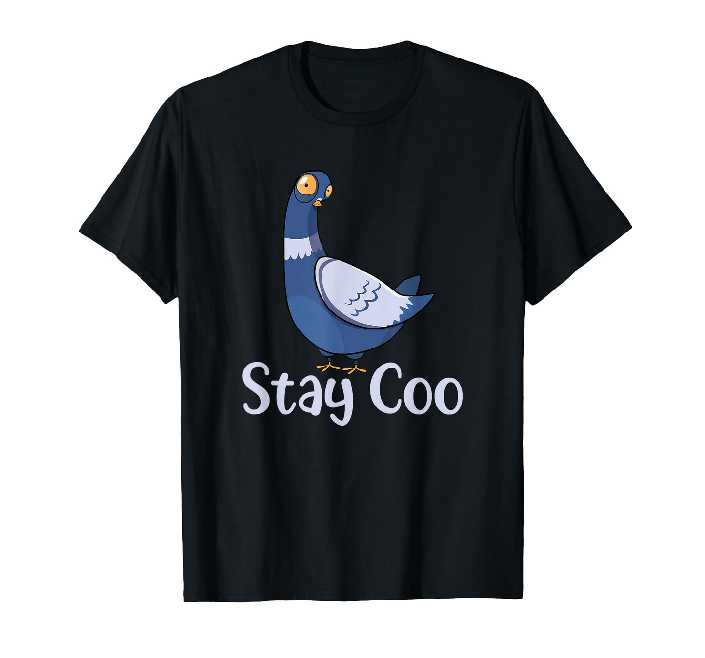 Stay Coo Bird Birding Funny Cool Pigeon T-Shirt