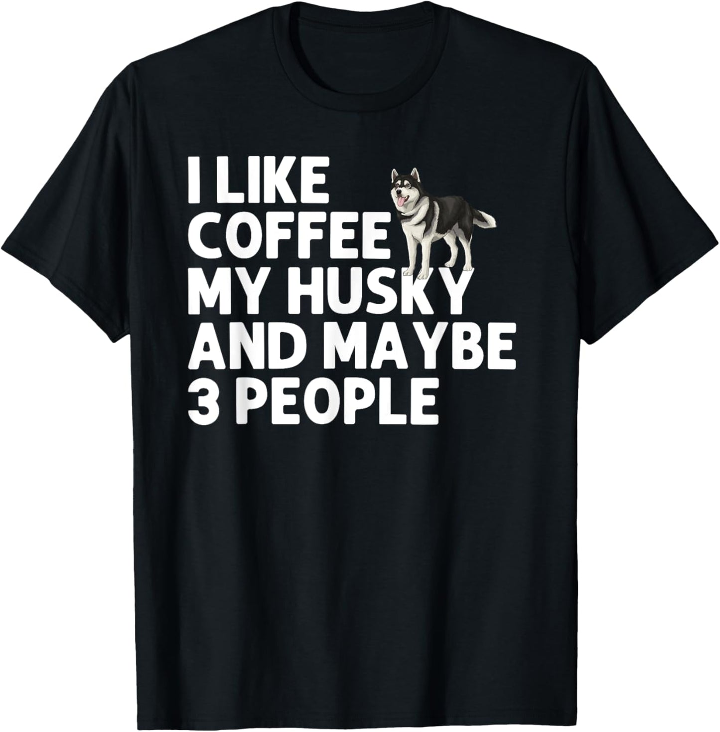 Husky Design For Men Women Siberian Husky Dog Husky Lover T-Shirt