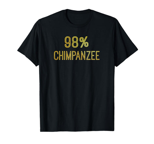 98% Chimpanzee Gold Evolution Science Gift T-Shirt T-Shirt