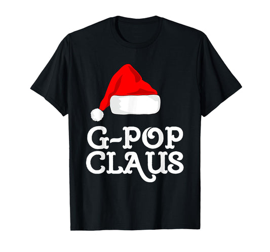 G-Pop Claus Christmas Santa's Hat Pajama Family Xmas GPop T-Shirt