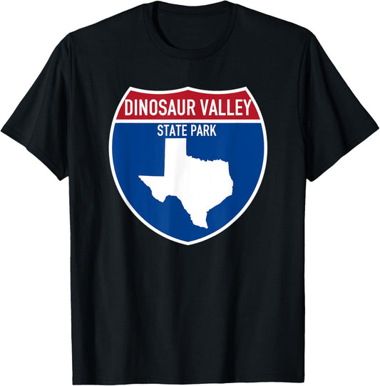 Dinosaur Valley State Park Texas Highway Vacation Souvenir T-Shirt