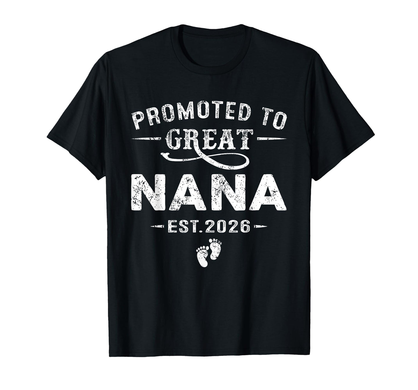 Promoted to Great Nana Est 2026 Pregnancy Announcement T-Shirt