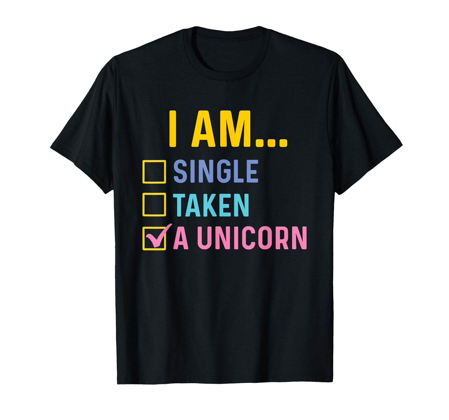 I Am A Unicorn - Mystical Creature Magical Rainbow Unicorn T-Shirt