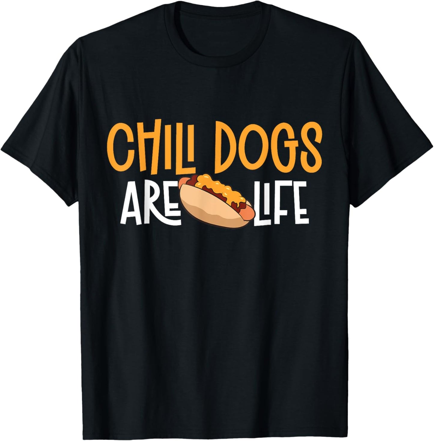 Chili Dogs Are Life Food Lover Kawaii Chili Dog T-Shirt