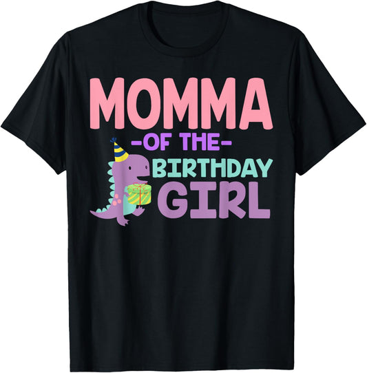 Momma of The Birthday For Girl Saurus Rex Dinosaur Party T-Shirt