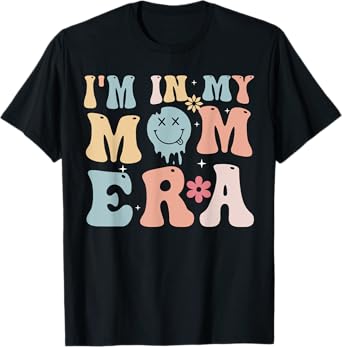 Groovy Retro I'm In My Mom Era T-Shirt