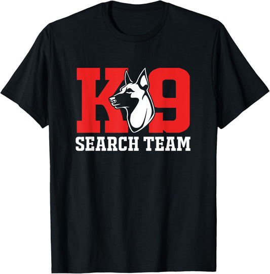 Funny K9 Dog Police Dog K9 Search Team T-Shirt
