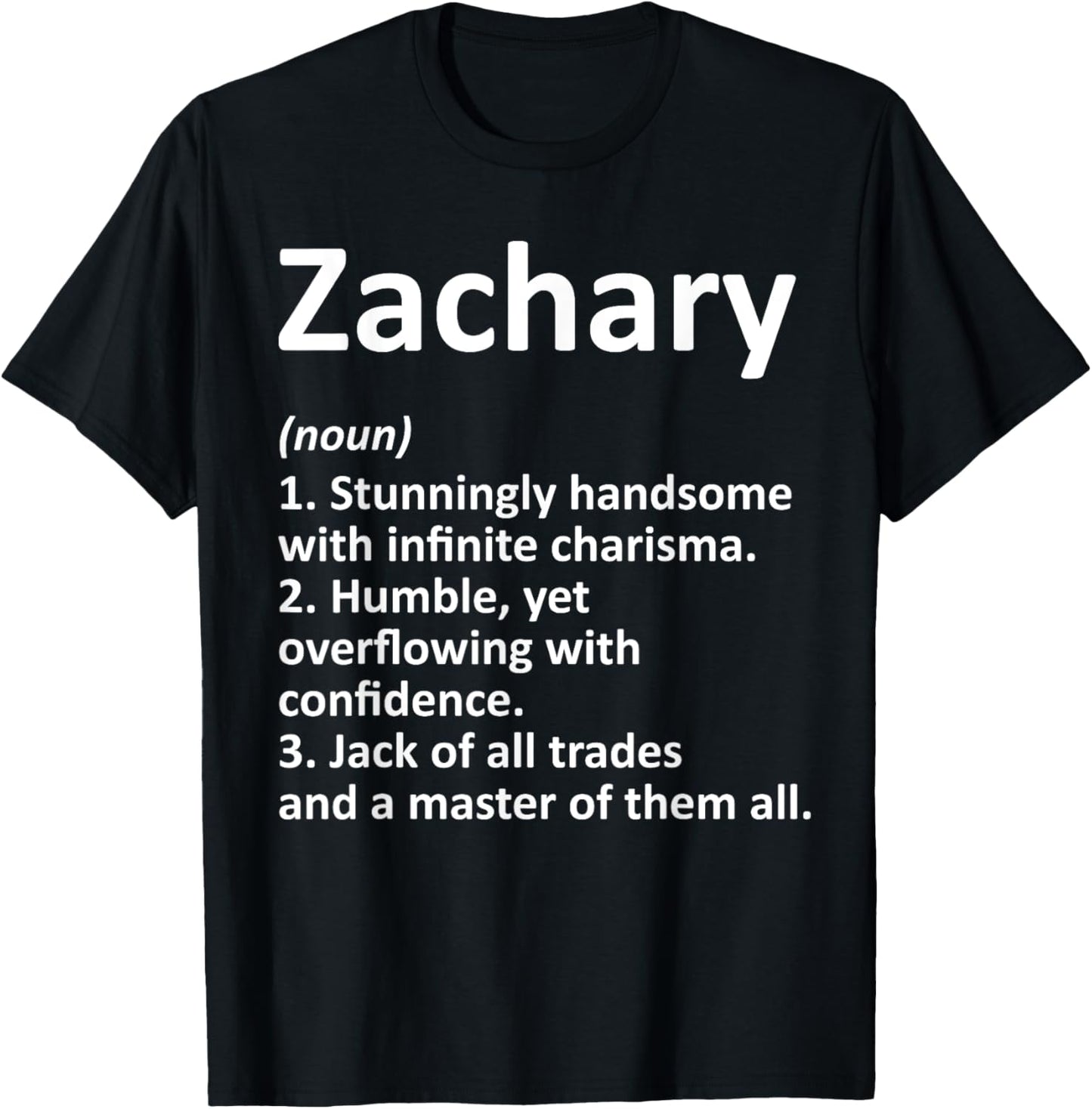 ZACHARY Definition Personalized Name Funny Birthday Gift T-Shirt