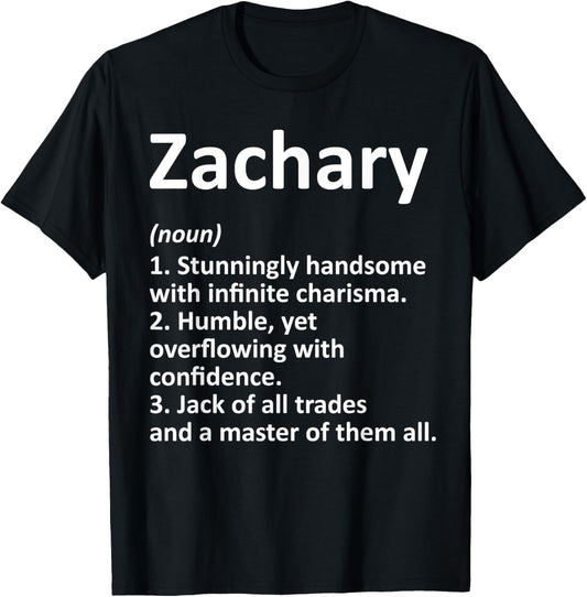 ZACHARY Definition Personalized Name Funny Birthday Gift T-Shirt