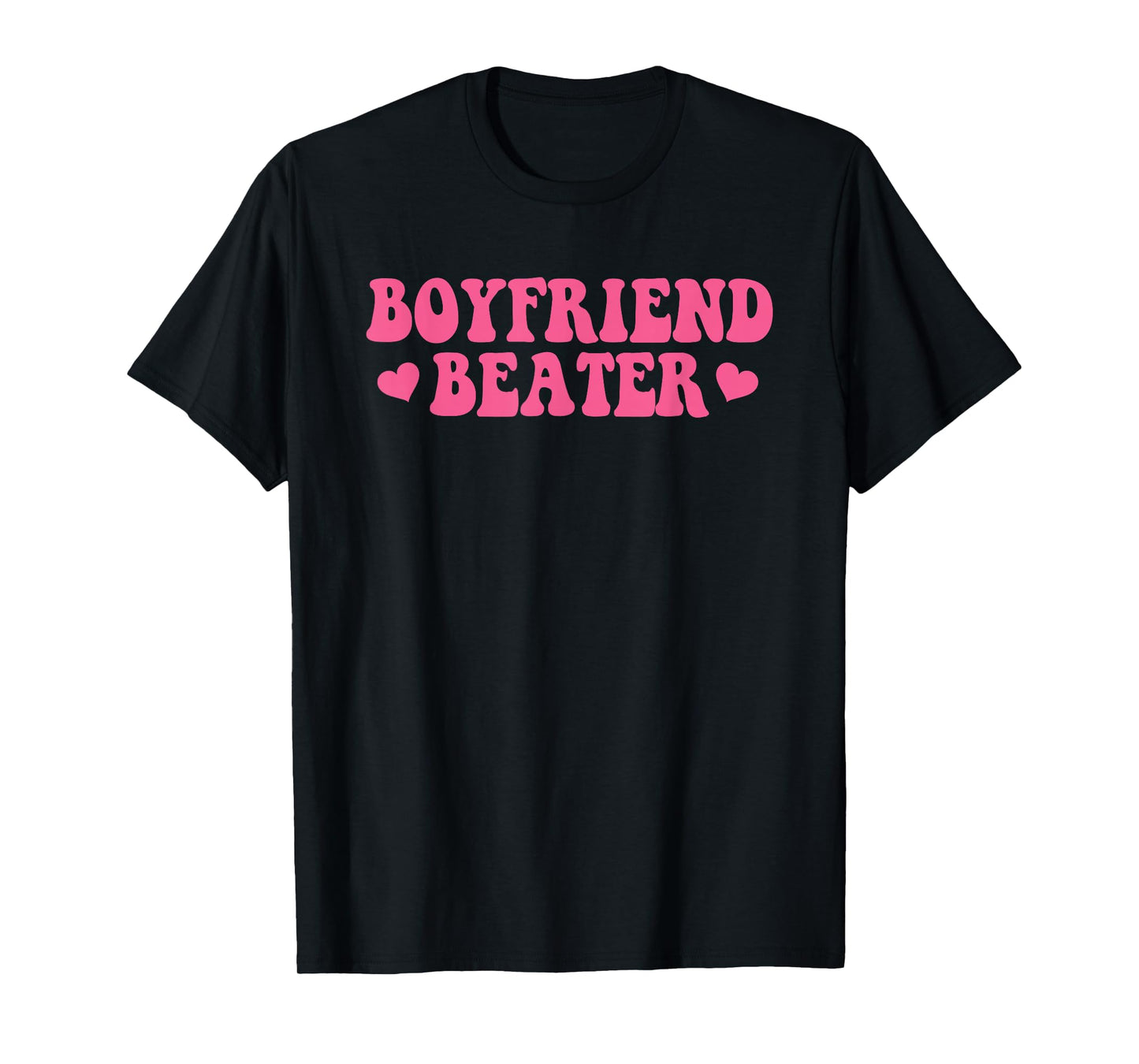 Boyfriend Beater Funny Design T-Shirt