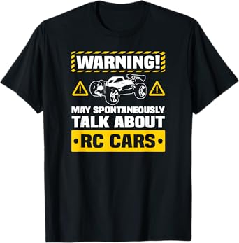 RC Car Funny Warning T-Shirt Remote Control Car Hobby T-Shirt