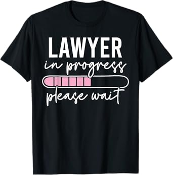 Lawyer In Progress, Law Student, Law School Graduation T-Shirt