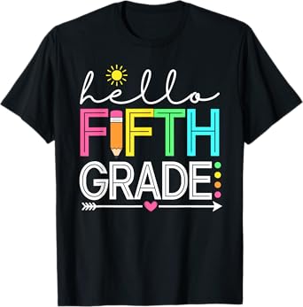 Hello Fifth Grade Teacher Student - 5th Grade Back to School T-Shirt