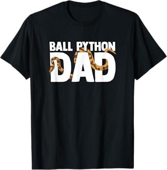 Ball Python Dad Snake Pet Owner Animal Ball Python T-Shirt