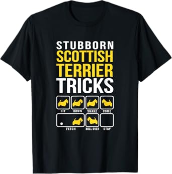 Scottish Terrier Stubborn Tricks Gift T-Shirt