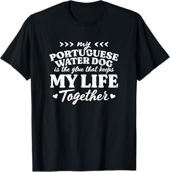 Portuguese Water Dog Keeps My Life Together Dog Mom Portie T-Shirt for Men Women