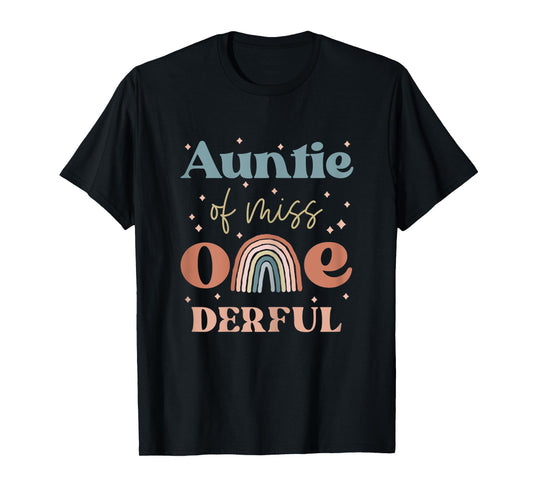 Auntie Miss Onederful Boho Rainbow Daughter First Birthday T-Shirt