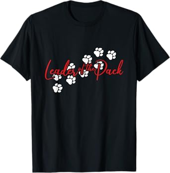 Leader Of The Pack Dog Friend Clothes Alpha Dog Leader T-Shirt