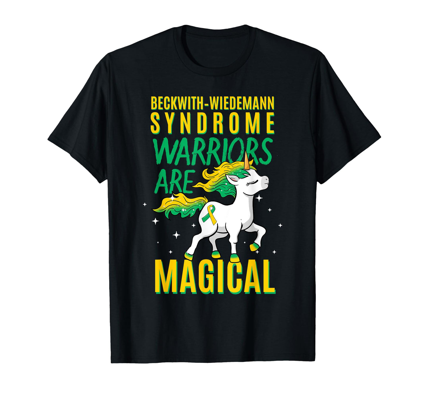 Beckwith–Wiedemann Syndrome Awareness Unicorn BWS Warrior T-Shirt
