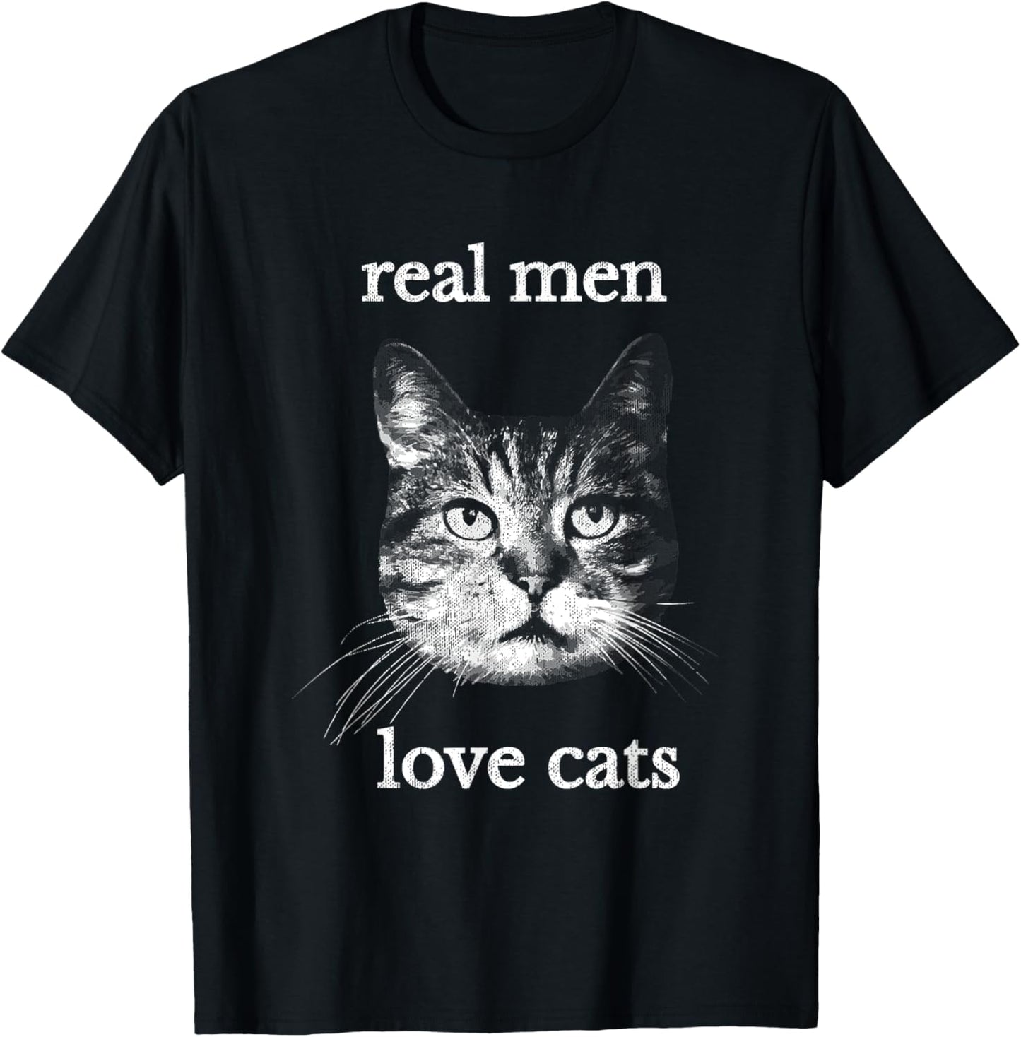 Real Men Love Cats - Cat Lover T-Shirt T-Shirt