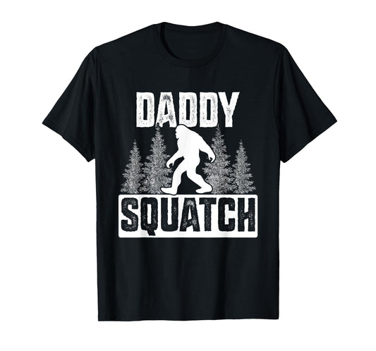 Squatchy Matching Family Bigfoot Shirts Daddy Squatch T-Shirt