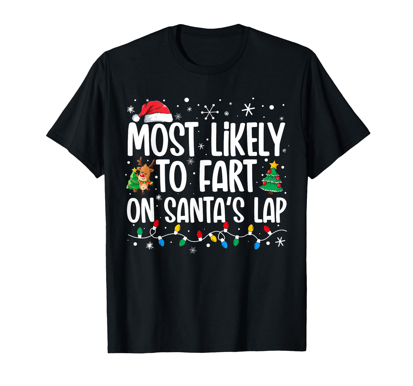 Most Likely To Fart On Santa's Lap Family Matching Christmas T-Shirt