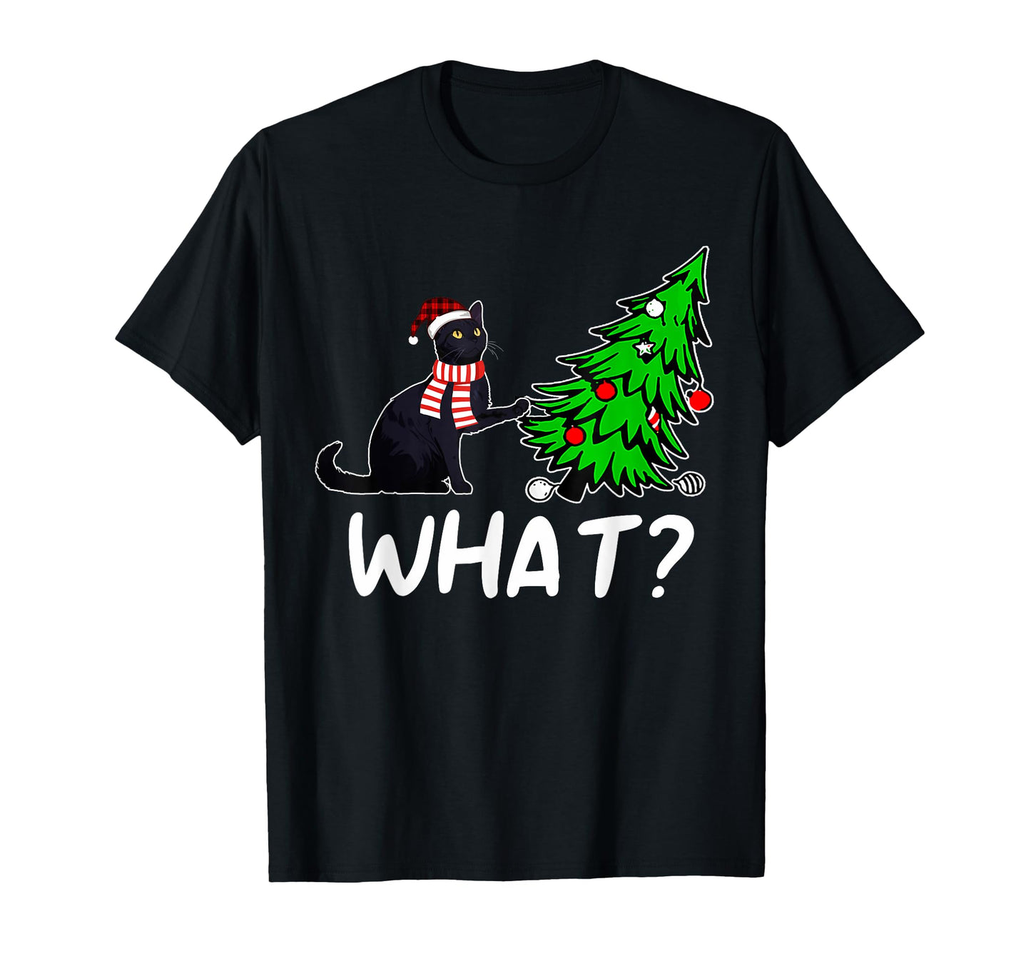 Funny Black Cat Gift Pushing Christmas Tree Over Cat What? T-Shirt