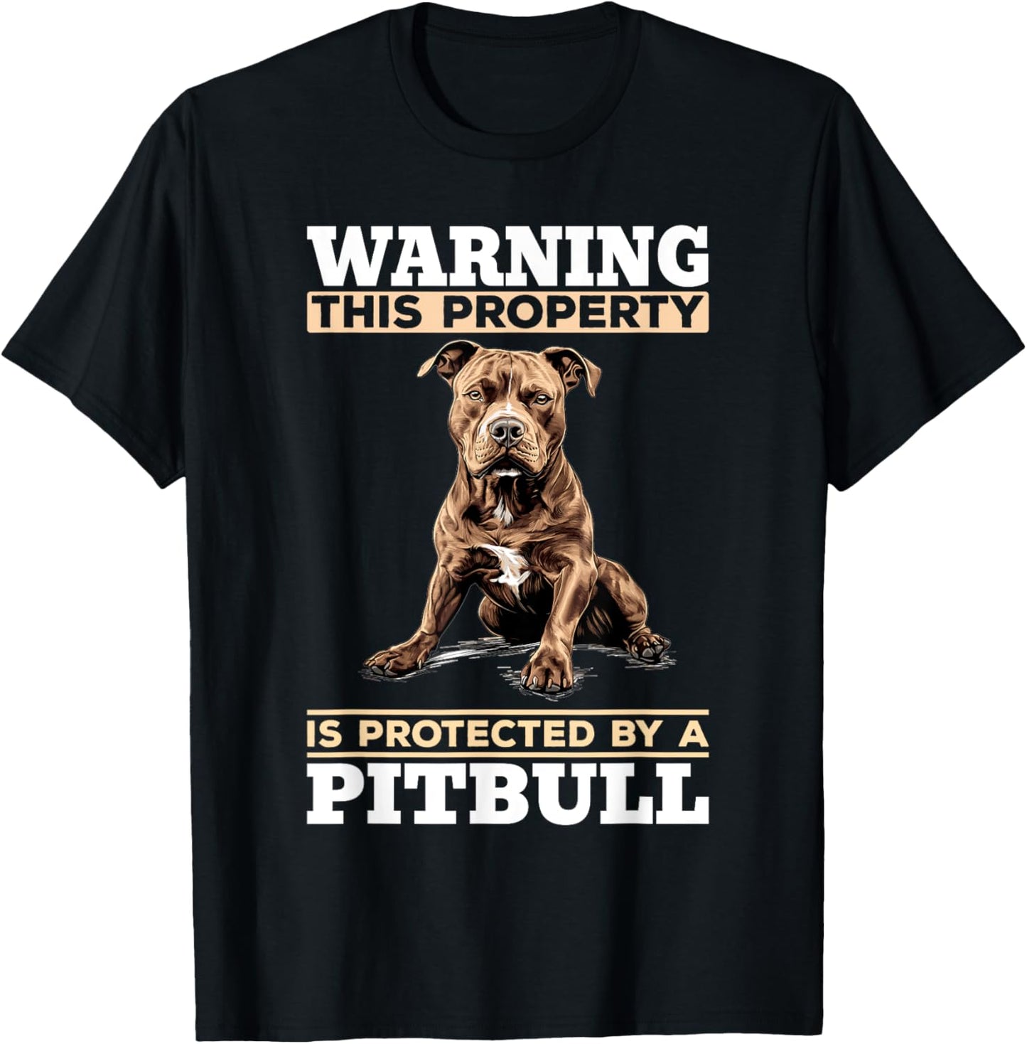 Pitbull Terrier Dog Breed Warning This Property is Protected T-Shirt
